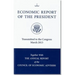 Economic Report of the President, Transmitted to the Congress March 2013 Together with the Annual Report of the Council of Economic Advisors