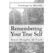 Remembering Your True Self: Power Thoughts Of Truth