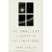 The Smallest Lights in the Universe: A Memoir