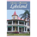 A Guide to Historic Lakeland, Florida