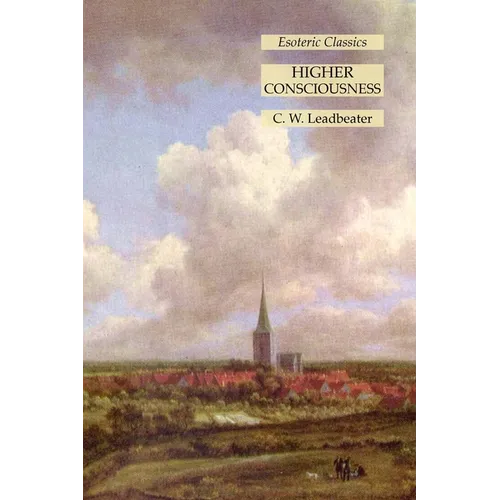 Higher Consciousness: Esoteric Classics