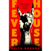 Fever House