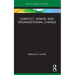 Conflict, Power, and Organizational Change