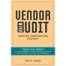 Vendor Audit - Auditing Construction Contract: "Trust but Verify" A concise guidebook on how to execute vendor audit that add values to the company's