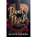 Don't Think