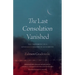 The Last Consolation Vanished: The Testimony of a Sonderkommando in Auschwitz