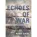 Echoes of War: A Family's Unbreakable Bond