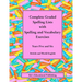 Complete Graded Spelling Lists with Spelling and Vocabulary Exercises: Years Five and Six: British and World English