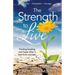The Strength to Live: Finding Healing and Hope After a Loss From Suicide