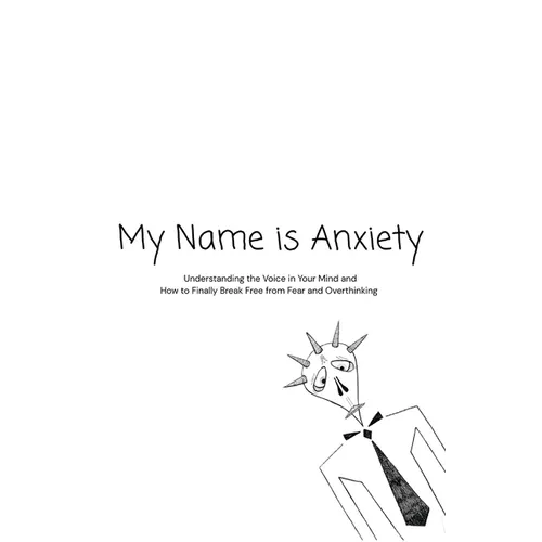 My Name is Anxiety