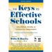 The Keys to Effective Schools: Educational Reform as Continuous Improvement