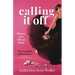 Calling It Off: Memoir of an Almost Bride