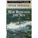 War Beneath the Sea: Submarine Conflict During World War II