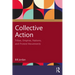 Collective Action: Tribes, Empires, Nations, and Protest Movements