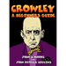 Crowley - A Beginners Guide