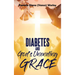 Diabetes and God's Unending Grace