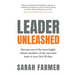 Leader Unleashed: Become One of the Most Highly Valued Members of the Executive Team in Your First 90 Days
