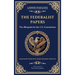 The Federalist Papers: The Blueprint for the U.S. Constitution (Deluxe Hardbound Edition)