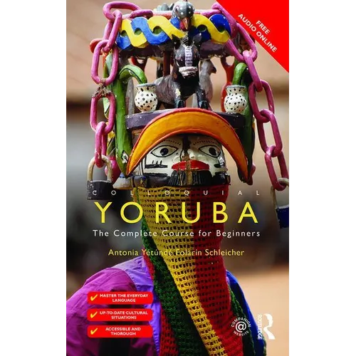 Colloquial Yoruba: The Complete Course for Beginners