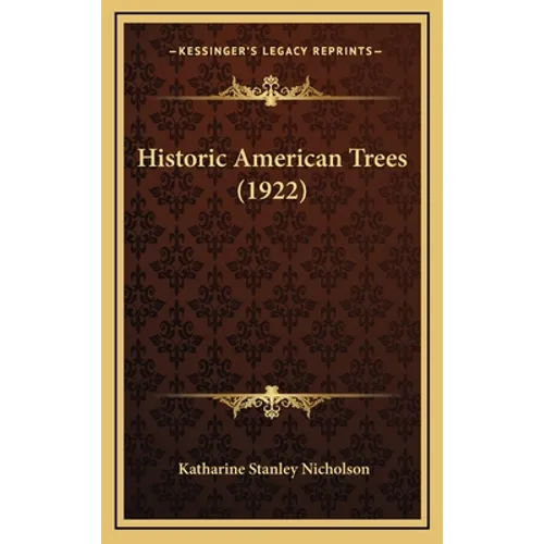 Historic American Trees (1922)