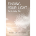 Finding Your Light: The Six Healing Paths