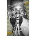 Bloody Rwanda: The Genocide