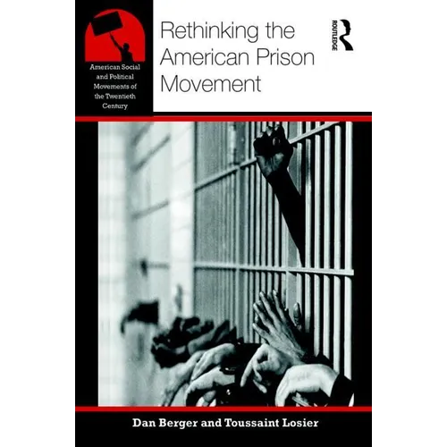 Rethinking the American Prison Movement