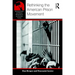 Rethinking the American Prison Movement