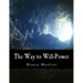 The Way to Will-Power