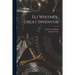 Eli Whitney, Great Inventor