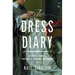 The Dress Diary: Secrets from a Victorian Woman's Wardrobe