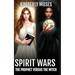 Spirit Wars: The Prophet Versus The Witch