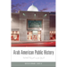 Arab American Public History