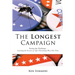 The Longest Campaign