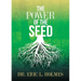 The Power of the Seed