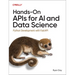 Hands-On APIs for AI and Data Science: Python Development with Fastapi