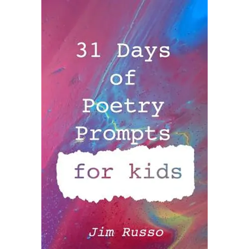 31 Days of Poetry Prompts for Kids