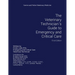 The Veterinary Technician's Guide to Emergency and Critical Care: First Edition