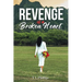 Revenge of a Broken Heart