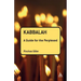 Kabbalah: A Guide for the Perplexed
