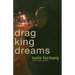 Drag King Dreams