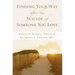 Finding Your Way After the Suicide of Someone You Love: Help and Hope for an Unexpected Journey