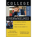 College of the Overwhelmed: The Campus Mental Health Crisis and What to Do about It
