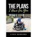 The Plans I Have for You: An Autobiographical Memoir