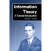 Information Theory: A Tutorial Introduction