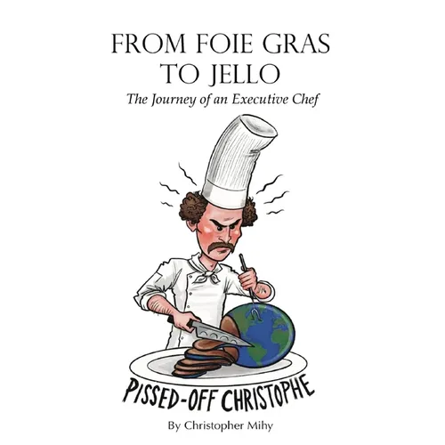 From Foie Gras to Jello