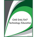 OAE 046/047 Technology Education