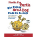 Florida the Turtle: Who Thinks He's a Dog Finds His Feelings