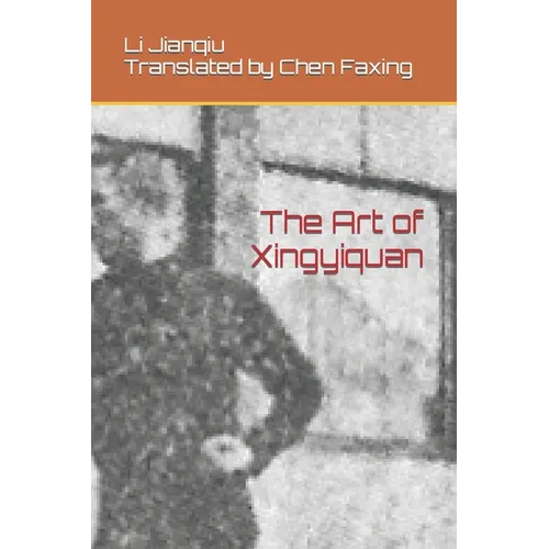 The Art of Xingyiquan