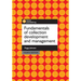 Fundamentals of Collection Development and Management